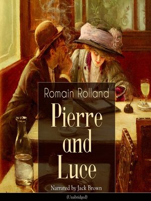 cover image of Pierre and Luce